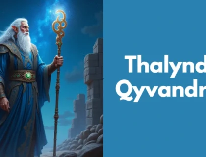 Thalyndrox Qyvandrithyl Unveiled