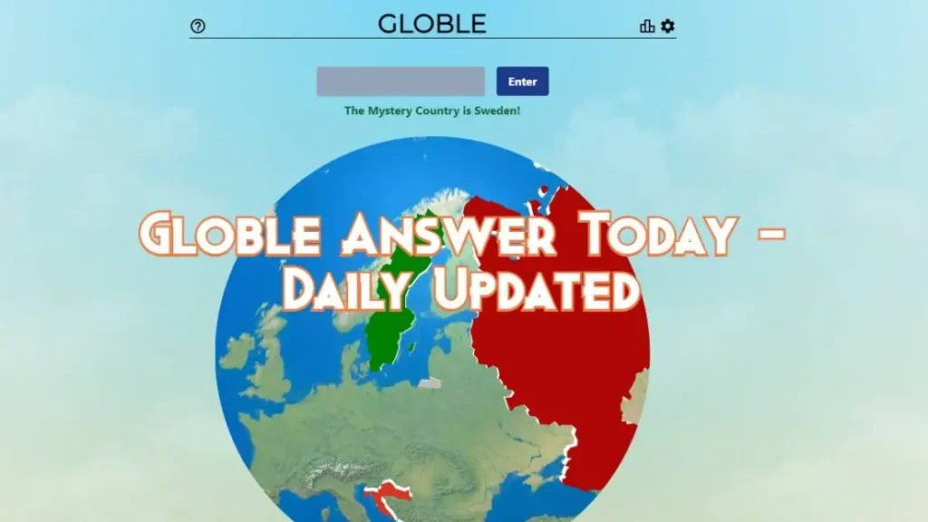 Globle Answer Today