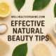 Wellhealthorganic.com Effective Natural Beauty Tips